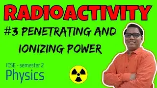 Physics radioactivity class 10 ICSE physics radioactivity solutions notes one shot numericals | L3