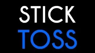 Stick Toss