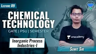 Inorganic Process Industries-1 | L : 9 | Chemical Technology | GATE/ESE/PSU 2022