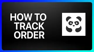 How To Track Pandabuy Order Tutorial