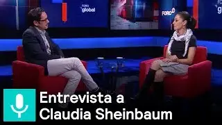 Genaro Lozano entrevista a Claudia Sheinbaum
