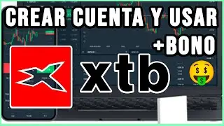 📈 C&oacute;mo ABRIR Cuenta en XTB y USAR la Plataforma (paso a paso)
