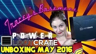 Loot Crate May 2016 - 