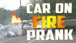 Car On Fire Prank