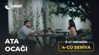 Ata Ocağı (5-ci M&ouml;vs&uuml;m 4-c&uuml; Seriya)