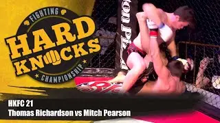 Thomas Richardson vs Mitch Pearson | MMA | Hard Knocks Fighting | HKFC 21