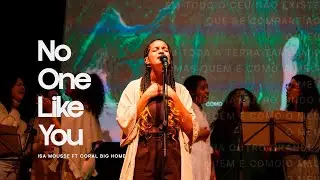 NO ONE LIKE YOU - UPPERROOM (Vers&atilde;o em Portugu&ecirc;s) - Isa Mousse