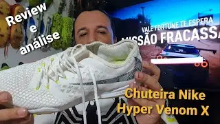 Nike Hyper Venom X. T&ecirc;nis e Chuteira SOCIETY. review e an&aacute;lise