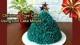 Christmas Tree Cake Using Doll Cake Mould | Sarah's Corner