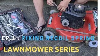 How to fix a pull start recoil spring? (LAWNMOWER Series. Ep. 1)