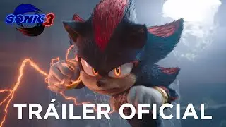 Sonic 3: La pel&iacute;cula I Tr&aacute;iler oficial I Paramount Pictures Spain