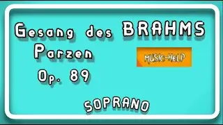 Soprano - Brahms - Gesang des Parzen, op. 89