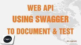 Using Swagger in WEB API to Document and Test Web API