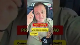 N&Atilde;O PERCA: Como fazer a PORTABILIDADE do seu Empr&eacute;stimo Consignado! CONFIRA AQUI