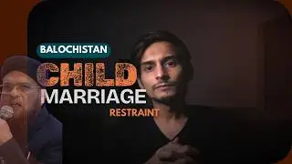 Balochistan Bans Child Marriage - Why Some Scholars Disagree