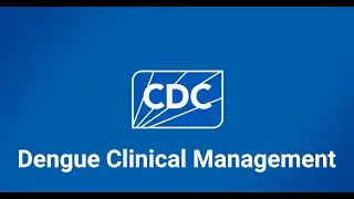 Dengue Clinical Management Training