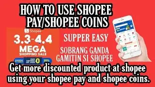 HOW TO USE SHOPEE PAY/SHOPEE COINS/pay now using your shopee pay/coins.