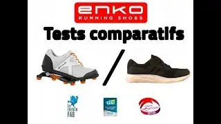 Tests comparatifs sans trucage - Chaussure standard / Chaussure Enko