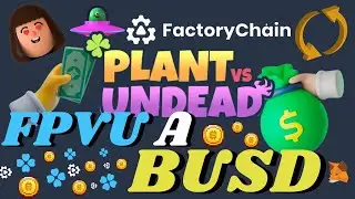 🤩COMO SACAR MI DINERO💸DE LA FACTORY CHAIN⚙️FPVU A BUSD🍀