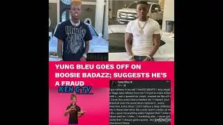 Young blu say lil boosie is not paying him !!! #boosiebadazz #yungbleu #badazzent