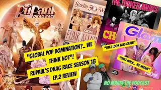 Global Pop Domination? .. We think Not!: RuPaul's Drag Race S18 Ep.2 Review