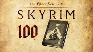 Skyrim Play 100 &mdash; Даэдрическая милость