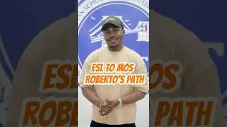 Roberto ESL Grad Success Story