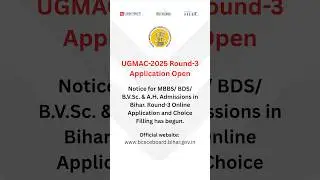 UGMAC-2025 Round-3 Admission Open | Apply Online for MBBS, BDS, B.V.Sc. in Bihar #ugmac #bihar