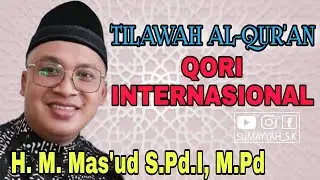 Muhammad Mas'ud | Tilawah Isra Mi'raj | Qari Internasional