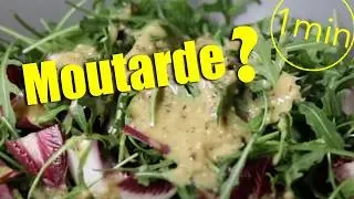 Sauce Salade - Vinaigrette Moutarde : 1min