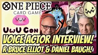One Piece Card Game: Voice Actor Interview! R Bruce Elliot and Daniel Baugh!