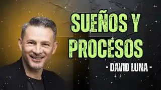Cash Luna - Sue&ntilde;os y Procesos - Cash Luna 2025 Predicas Completas
