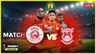 🔴#LIVE: SIMBA SC V/S  GABORONE