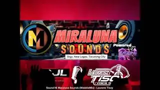 Miraluna Sounds| BattleMix SoundCheck by Dj Laurenz Tisoy