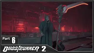 Ghostrunner 2, Part 6 / Something Lurks in the Sand, Mindgames, Can Anyone Hear Me, Danse Macabre