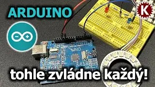 #2 ARDUINO - tři jednoduché příklady, které zvládne opravdu kdokoliv!