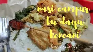 Gede Deh Perut Makan Di Warung Babi Guling Bu Dayu Kencani Kuta Bali