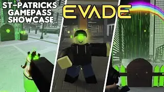 Evade - ST. Patricks Set Showcase