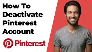 How To Deactivate Pinterest Account (2026 Easy Guide)