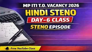 MP ITI TO STENO HINDI 2026 || Day 6 #stenoepisode
