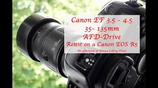 Canon EF 35-135mm f/3.5-4.5 AFD Review & Test on EOS R5 | Vintage Zoom Lens from 1988 #lensreview
