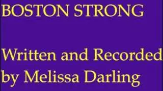 Boston Strong - Tribute to the Victims of the Boston Marathon Bombing