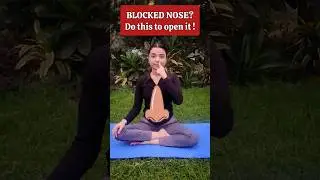 Open your Blocked Nose by doing this!