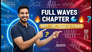 Waves Class 11 Physics Full Chapter | NEET & JEE 2026 and 2027 | Akash Sir