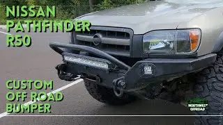 Nissan Pathfinder R50 Custom Off Road Bumper Build - XJ Bumper Kit