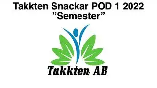 Takkten Snackar POD 1 2022 