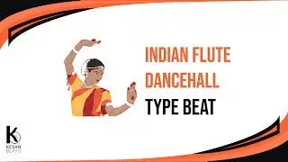 Indian Flute Dancehall Type Beat Instrumental