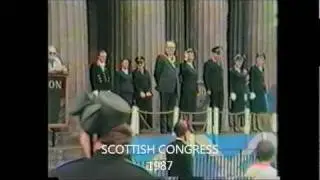 SCOTTISH CONGRESS EDINBURGH 1987 (Extracts from MARCH PAST Part 1)