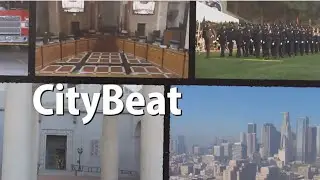 L.A. Citybeat - Film Industry Updates, Digital Award, Budget Savings Allow Police Hiring