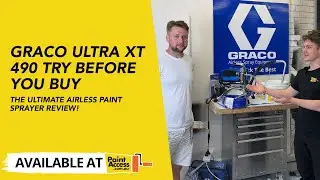 Graco Ultra XT 490 Try Before You Buy &ndash; The Ultimate Airless Paint Sprayer Review!